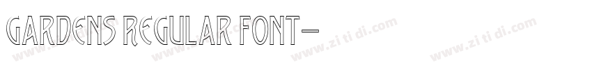 Gardens Regular font字体转换